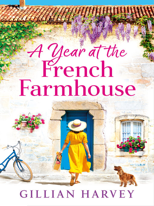 Title details for A Year at the French Farmhouse by Gillian Harvey - Available